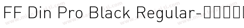 FF Din Pro Black Regular字体转换